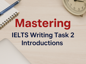 Mastering IELTS Writing Task 2 Essay Introductions.