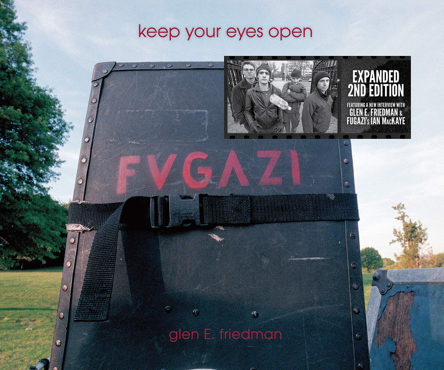 GLENN E. FRIEDMAN "KEEP YOUR EYES OPEN"