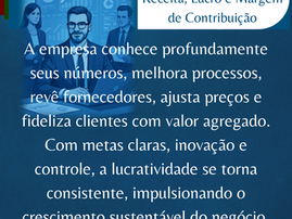 🔵 VOCÊ SABE A DIFERENÇA ENTRE RECEITA, LUCRO E MARGEM DE CONTRIBUIÇÃO?