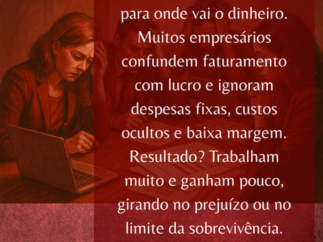 Trabalha muito e lucra pouco? Tá na hora de mudar isso!