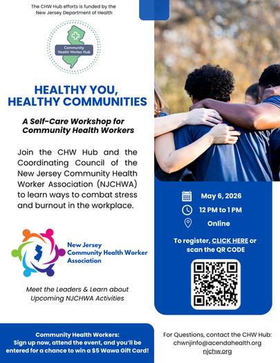 Healthy You, Healthy Communities: A Self-Care Workshop for Community Health Workers