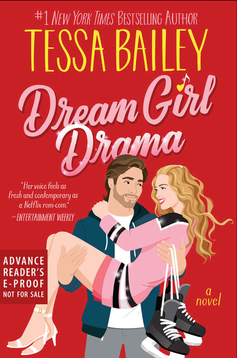 A handsome man holds a smiling blonde woman in his arms along with ice skates against a red background with the text "Tessa Bailey Dream Girl Drama." Moods are playful and romantic.