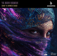 Shaf, Ahmed Saad & Hassan El Shafei - Ya Man Hawah 2025