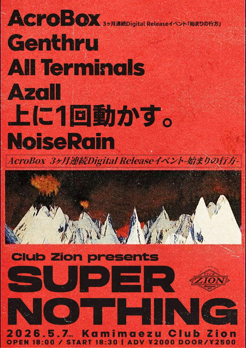 Club  Zion presents SUPER NOTHING