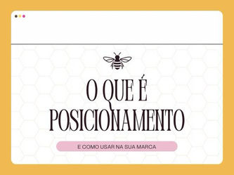 O que é Posicionamento?