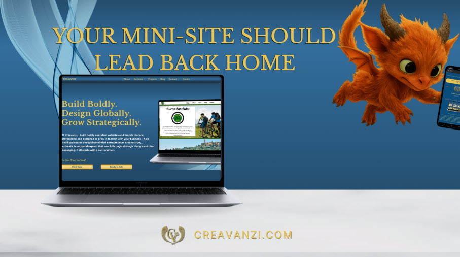 Orange dragon flying back toward a laptop with the phrase “Your mini-site should lead back home,” emphasizing that all digital platforms should connect back to your primary website.
