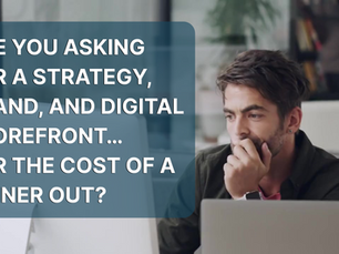 A man sits at his desk, thinking while looking at a computer screen. A bold caption overlay reads: 'Are you asking for a strategy, brand, and digital storefront… for the cost of a dinner out?
