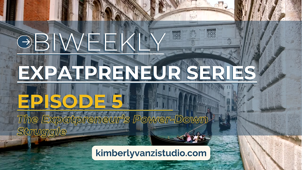 Text promoting "Biweekly Expatpreneur Series, Episode 5: The Expatpreneur’s Power-Down Struggle" with gondolas in a Venetian canal.