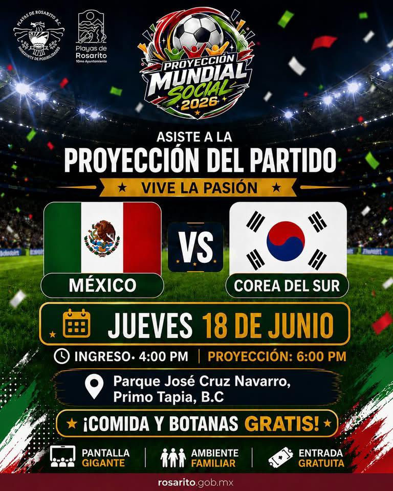 Gobierno Municipal invita a las familias rosaritenses a continuar con la emoción del Mundial 2026 durante la proyección del partido México vs Corea del Sur