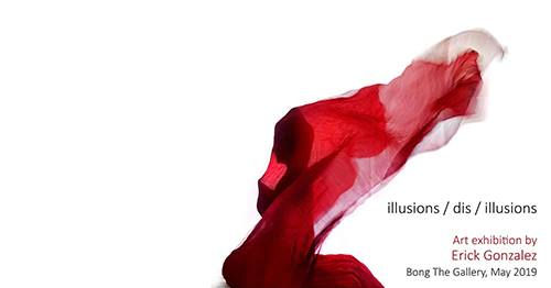 Exposition - Bong The Gallery : Illusions / dis / Illusions par Erick Gonzalez