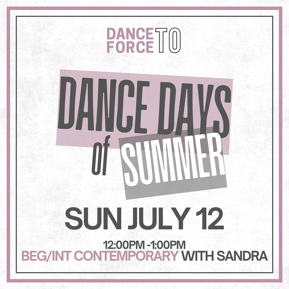 Dance Days of Summer - Jul 12