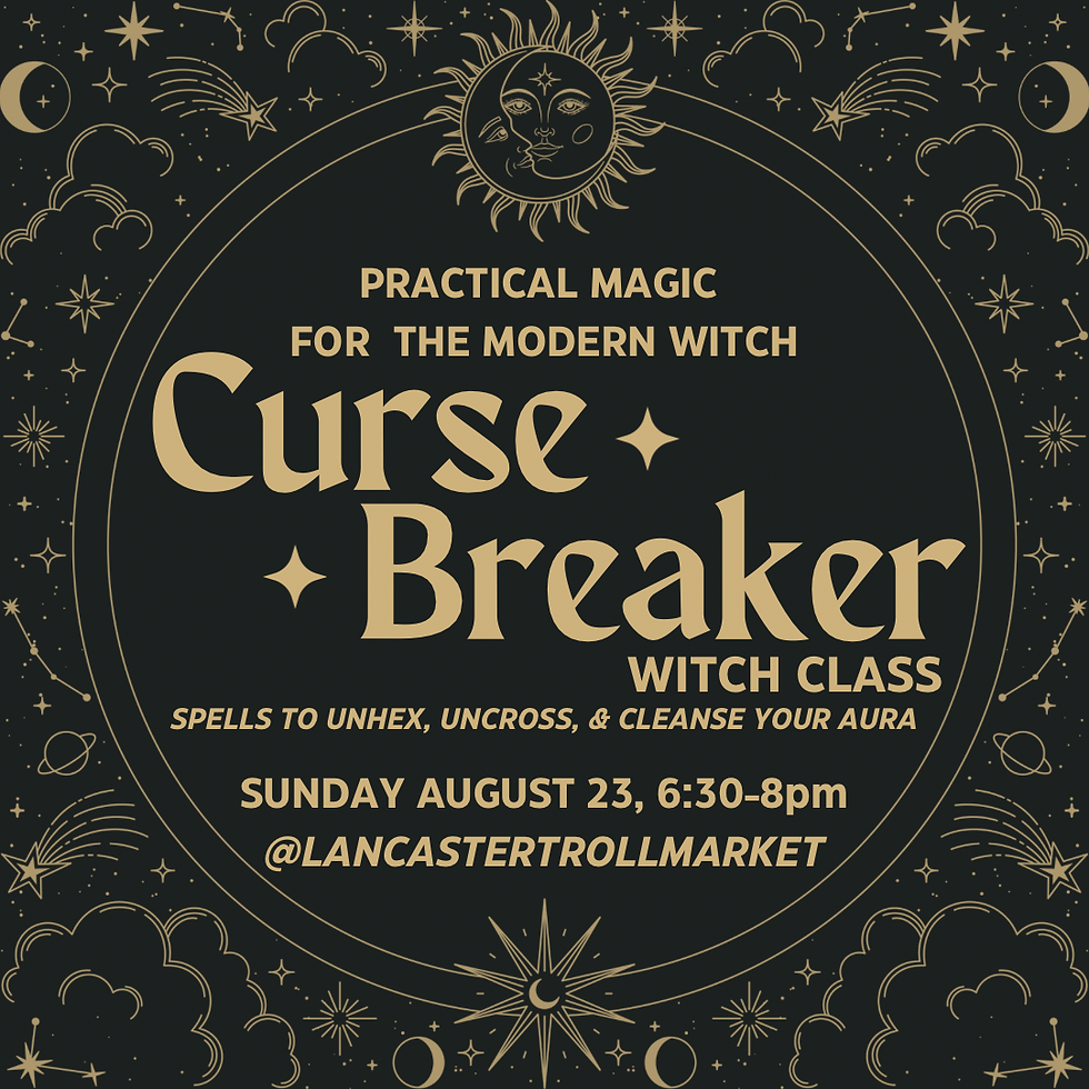 Practical Magic for the Modern Witch: Cursebreaker Witch Class