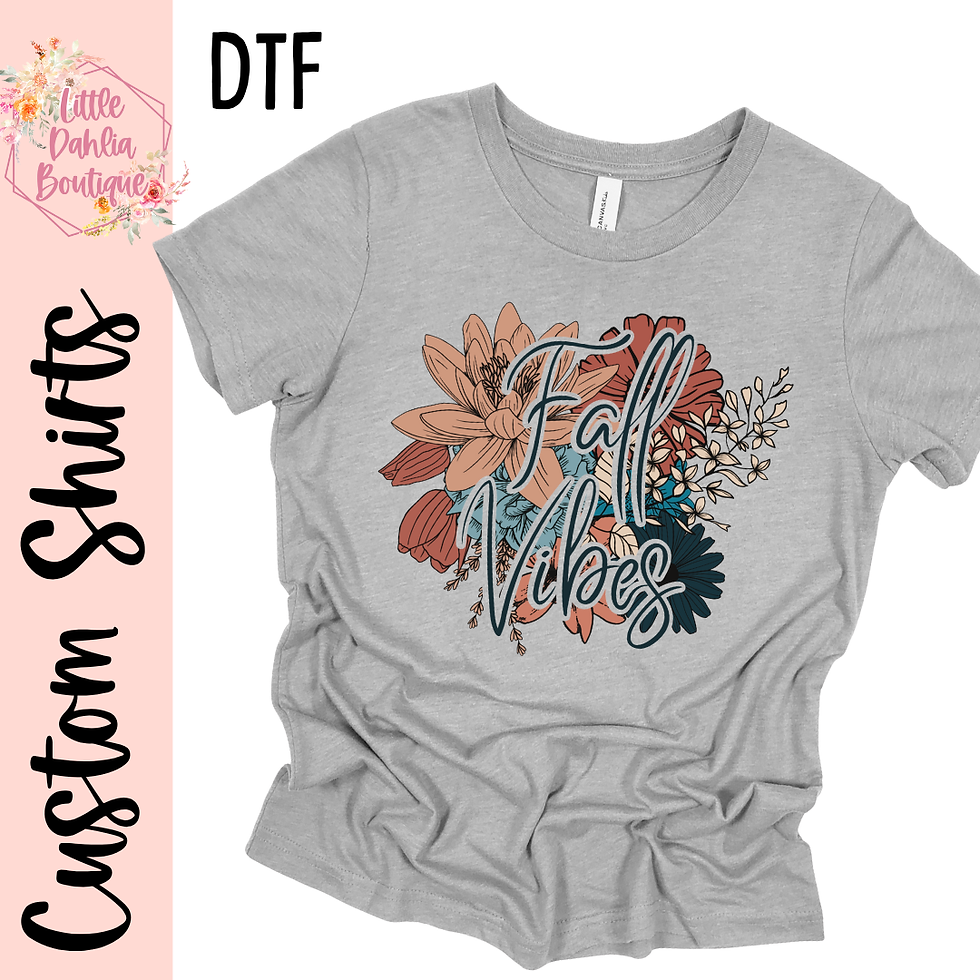 Fall Vibes Custom Shirts - DTF