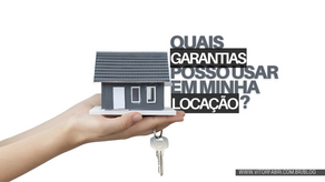 QUAIS GARANTIAS POSSO USAR EM MINHA LOCAÇÃO?