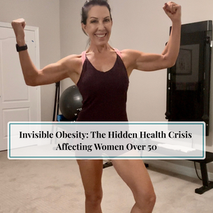 Invisible Obesity: The Hidden Health Crisis Affecting Women Over 50