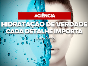 Hidratação de verdade: cada detalhe importa