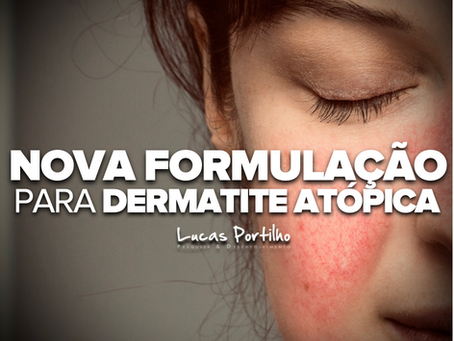 Nova Formulação para Dermatite Atópica