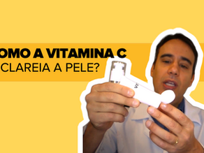 Como a Vitamina C Clareia a Pele? 