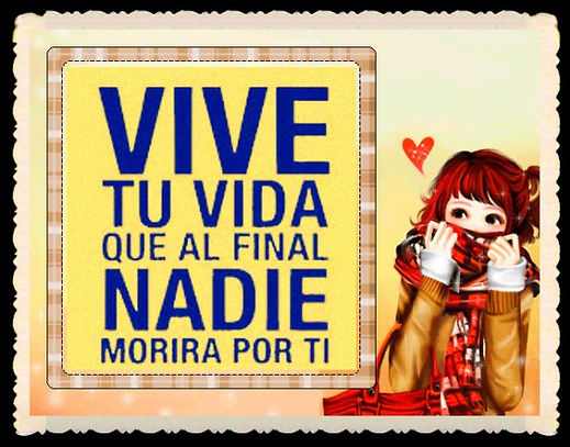 CITAS FRASES PENSAMIENTOS BONITOS  (482)