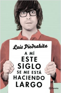 A mi este siglo, se me esta haciendo Lar