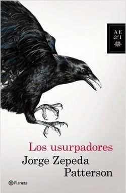 Los usurpadores Jorge Zepeda Patterson P