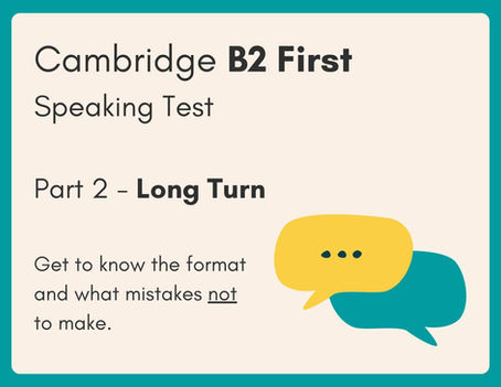 Cambridge B2 First - Speaking Part 2