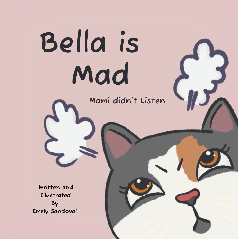 Bella is Mad: Mami didn't Listen