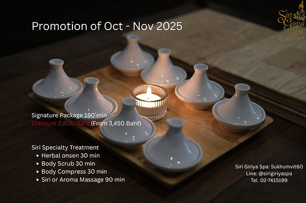 Promotion of Oct - 30 Nov 2025 Siri Specialty Treatment 180min Herbal onsen 30 min Body Sc