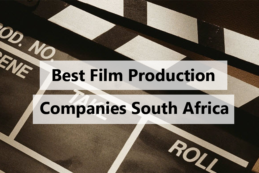 Best Film Production Companies South Africa