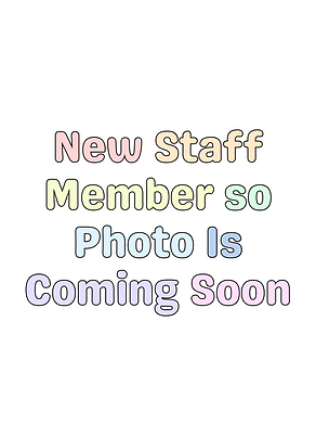 New Staff Member so Photo Is Coming Soon.png