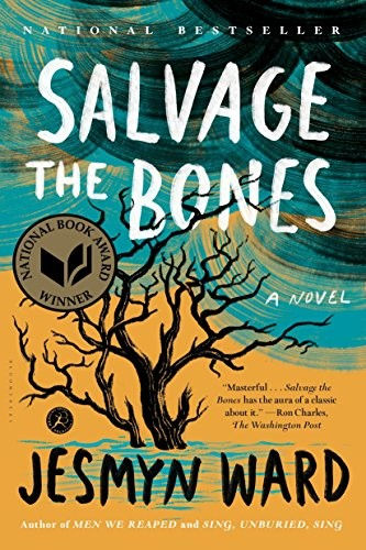 Jesmyn Ward—Salvage The Bones - A Novel