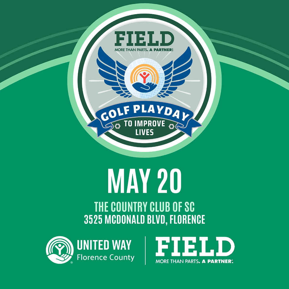 FIELD FASTENER TO HOST 4TH ANNUAL GOLF PLAYDAY FUNDRAISER FOR UNITED WAY OF FLORENCE COUNTY