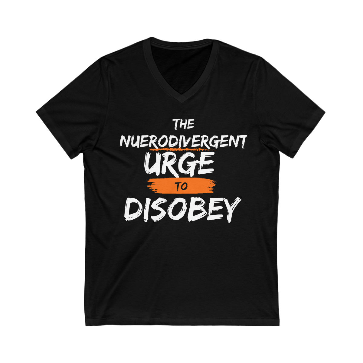 Unisex Urge to Disobey V-Neck Tee