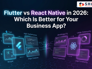 Flutter vs React Native in 2026: Which Is Better for Your Business App?