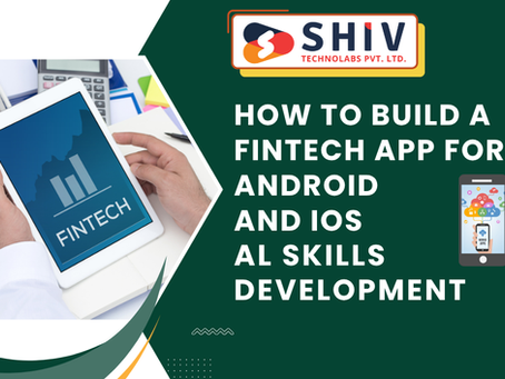 How to Build a Fintech App for Android and iOS