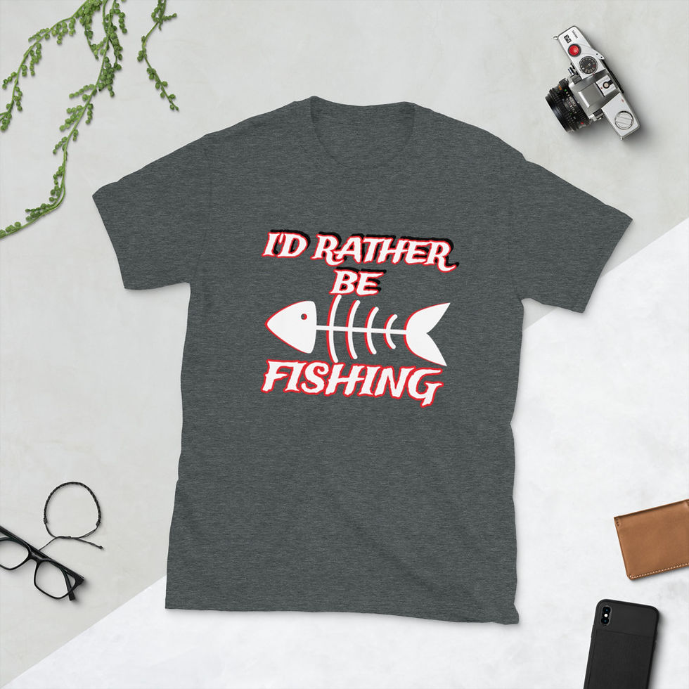 Thumbnail: I'd rather be fishing - Short-Sleeve Unisex T-Shirt