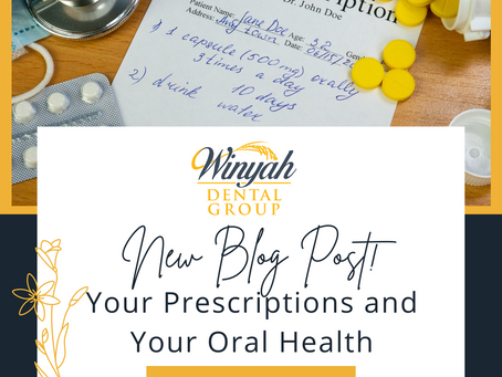 Your Prescriptions and Your Oral Health