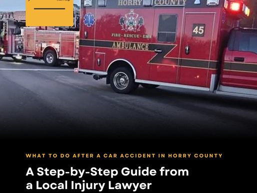 What to Do After a Car Accident in Myrtle Beach: A Step-by-Step Guide from a Local Injury Lawyer