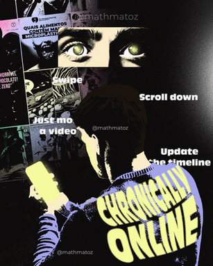 CHRONICALLY ONLINE - CONCEITO AUTORAL