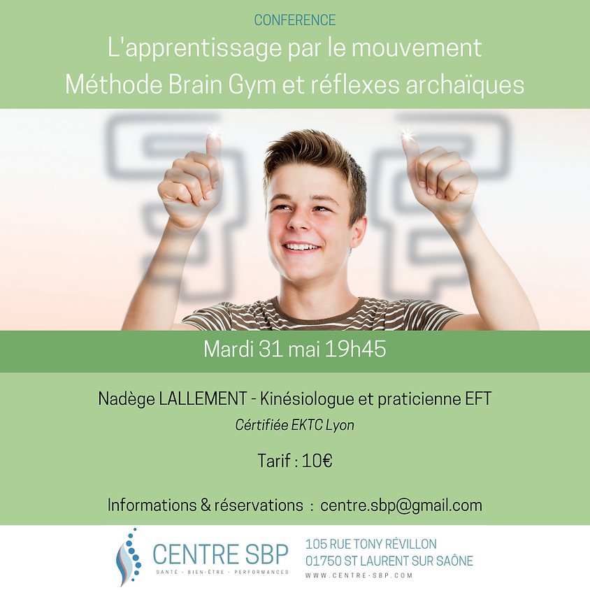 Conférence : L'apprentissage par le mouvement. Méthode Brain Gym et réflexes archaïques