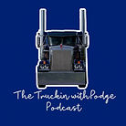truckin with podge