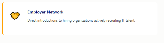 Employer Network introductions for IT talent recruitment.