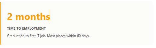 2 months time to employment after graduation to first IT job