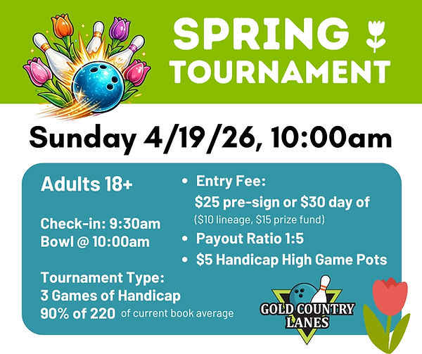 Spring Bowling Tournament Sutter Creek