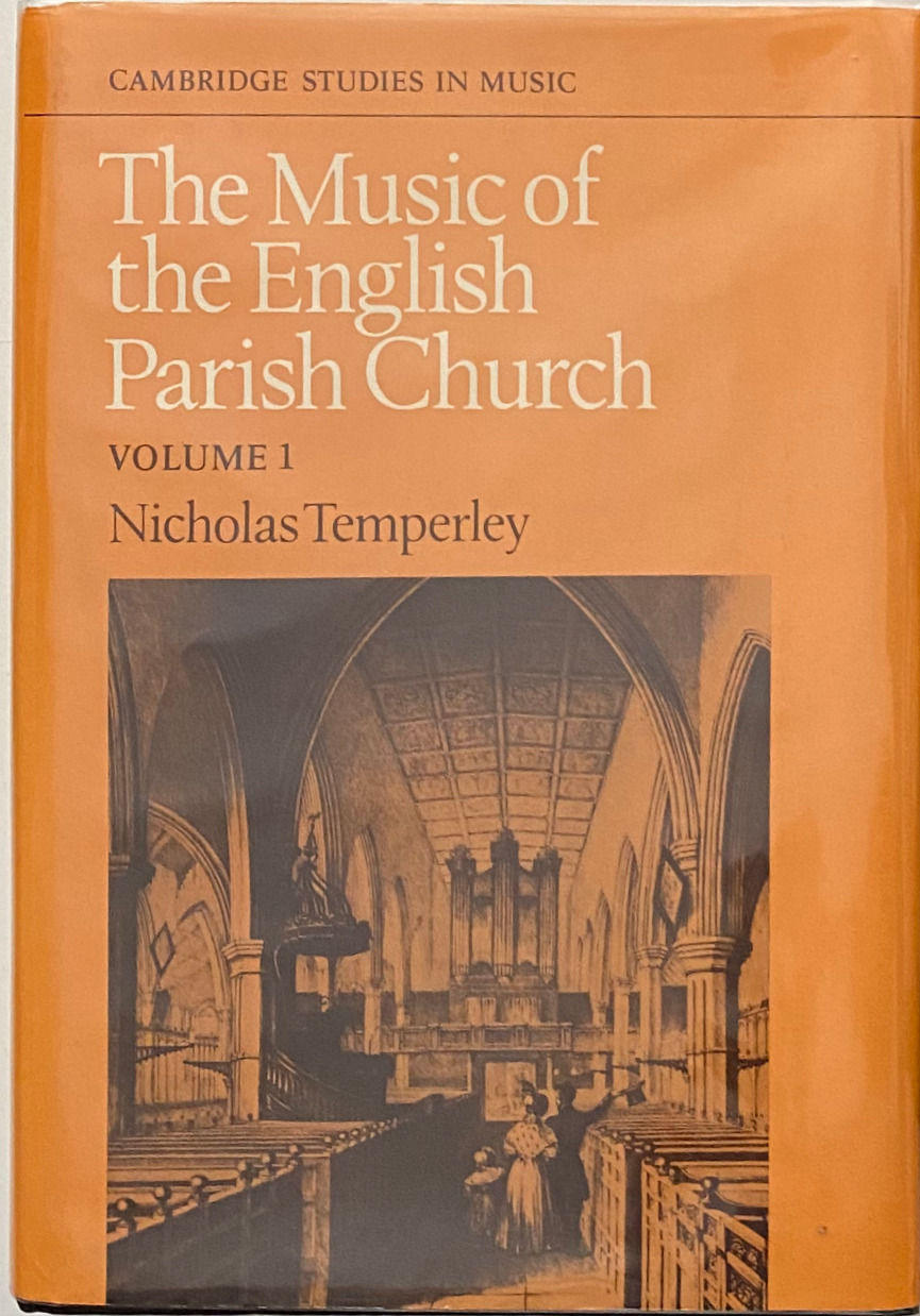 The Music of the English Parish Church, Vol. 1, by Nicholas Temperley