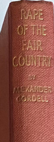 Rape of the Fair Country by Alexander Cordell,signed. first edition