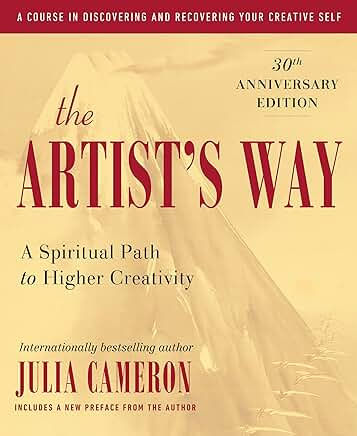 Book cover of The Artist’s Way, 30th Anniversary Edition by Julia Cameron, with cream and red text on a pale yellow background.