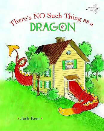 Book Cover photo of There's No Such Thing as a Dragon by Jack Kent