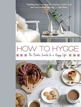 Book cover for "How to Hygge: The Nordic Secrets to a Happy Life" by Signe Johansen