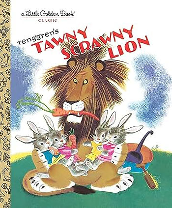 Book cover of Little Golden Book classic Tawny Scrawny Lion, showing a lion holding two rabbits on green grass.